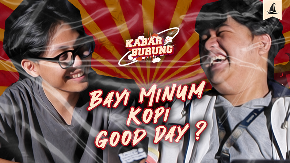 Kabar Burung - Kopi Susu